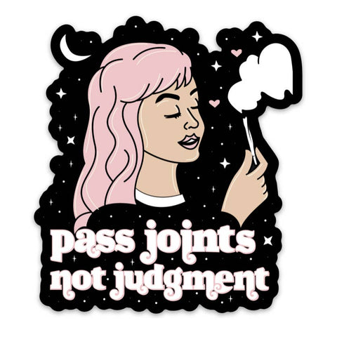 Pass Joints, Not Judgment Sticker